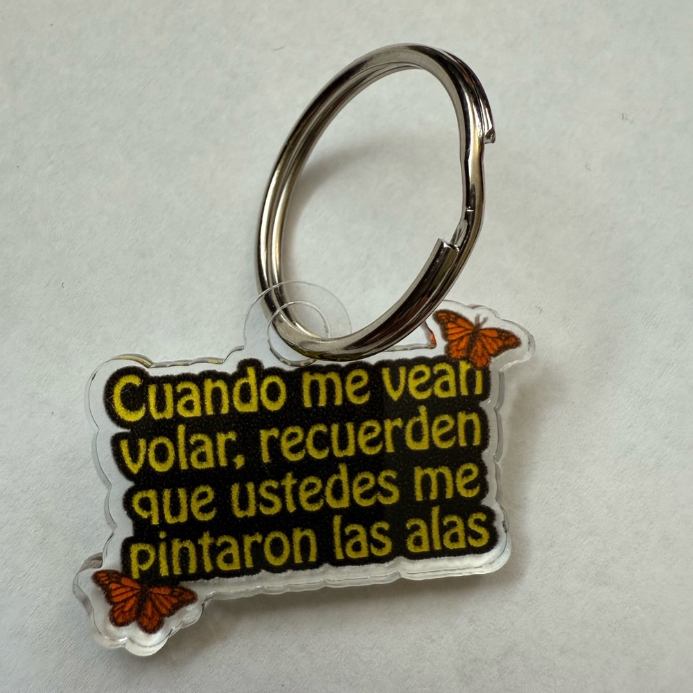Cuando me vean volar recuerden que ustedes me pintaron las alas keychain SKU2339